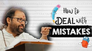 How to Deal with mistakes