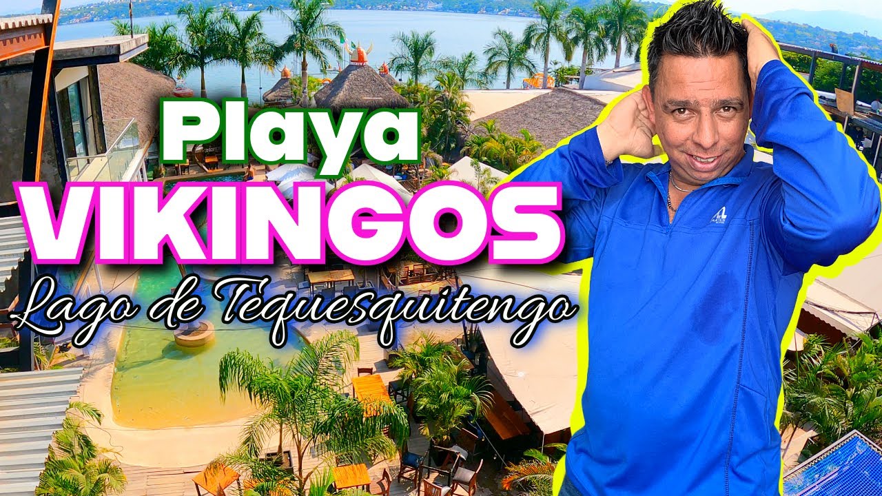 🔴 ¡Diversión y Relax Garantizados! Conoce Playa Vikingos en Tequesquitengo 🏄‍♂️