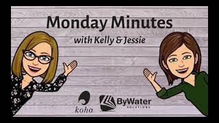 Monday Minute Cataloging Enhancements
