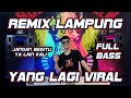 Download Lagu REMIX LAMPUNG YANG LAGI VIRAL PILOT AYENG ADI || BUJANG ORGEN LAMPUNG 2021