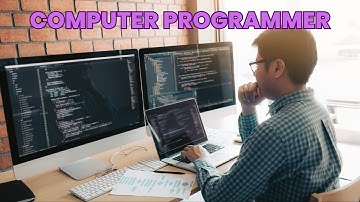 What is the role of a Computer Programmer ? | Career Guide - Job Description - Responsibilities