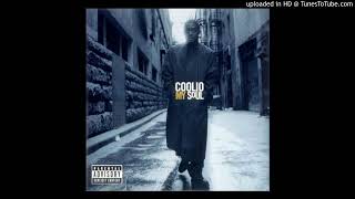 Coolio - My Soul + Lyrics