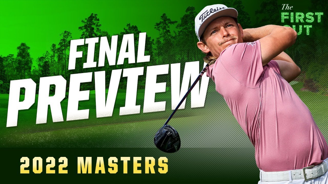 FINAL PREVIEW: 2022 Masters Best Bets, Picks & DFS Advice From Sports Betting Experts
