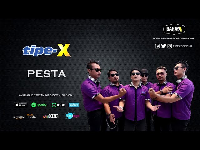 Tipe-X - Pesta (Official Audio) class=