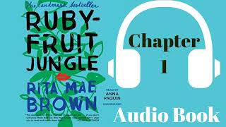 Ruby Fruit Jungle|Rita Mae Brown|Chapter 1 