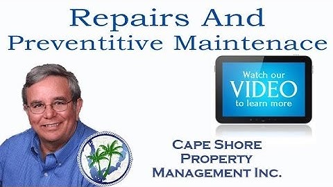 Repairs And Preventive Maintenance | Cape Shore Property Management Inc.
