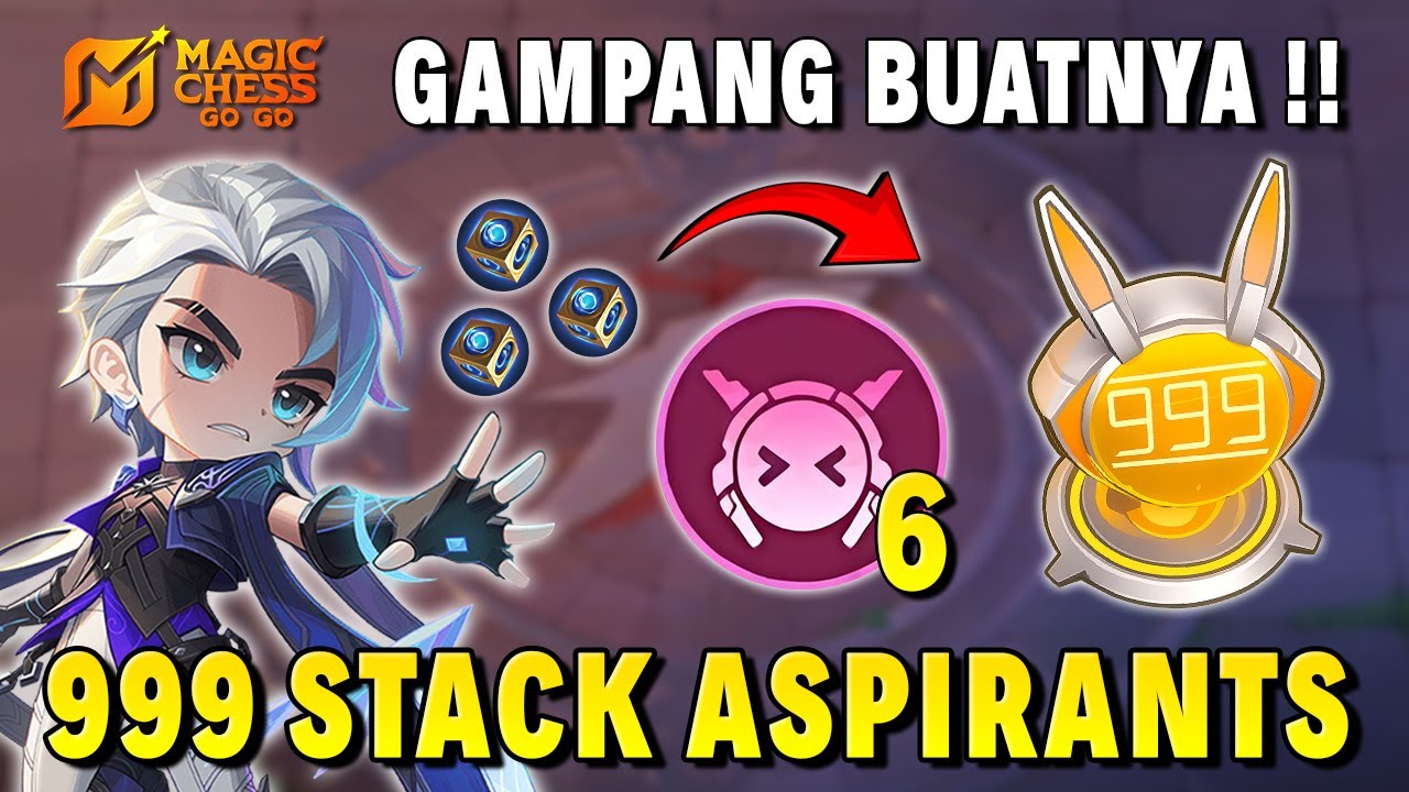CARA GAMPANG DAPAT ASPIRANTS 999 STAK !! ENAK BANGET GILAKK !! COMBO MAGIC CHESS GO GO TERKUAT 2026