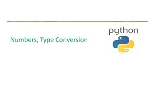 Basic Python 30: Numbers, Type Conversion | Python