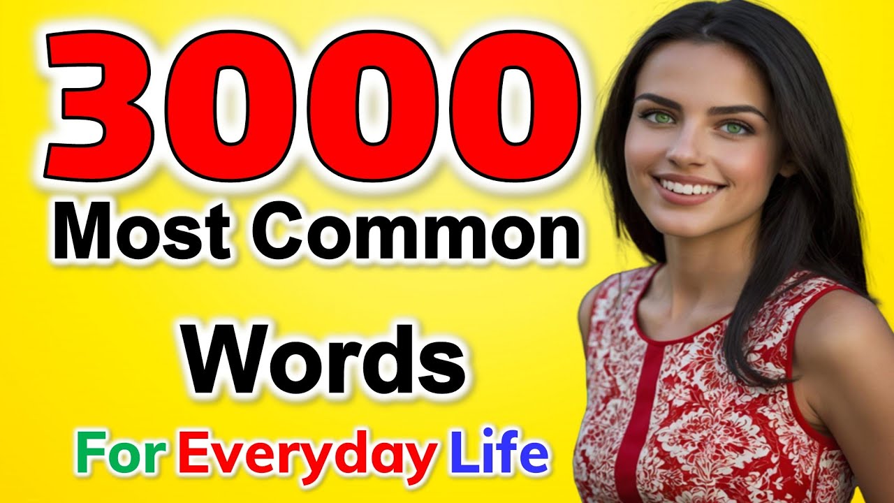 Master 3000 Essential English Words for Everyday Life | Speak Like a ...