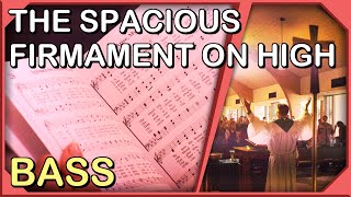 The Spacious Firmament on High - Bass