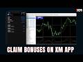How to Claim Bonuses on XM App 2026?