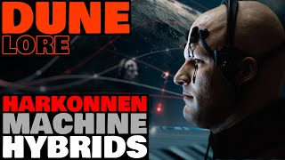 Harkonnen Operators | Machine Hybrids Explained | Dune Lore