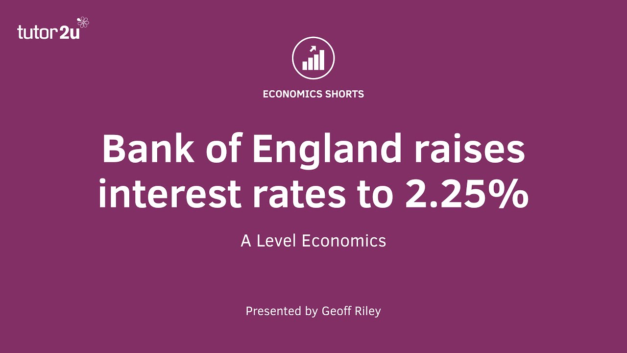 Bank of England raises interest rates to 2.25% - highest level for 14 ...