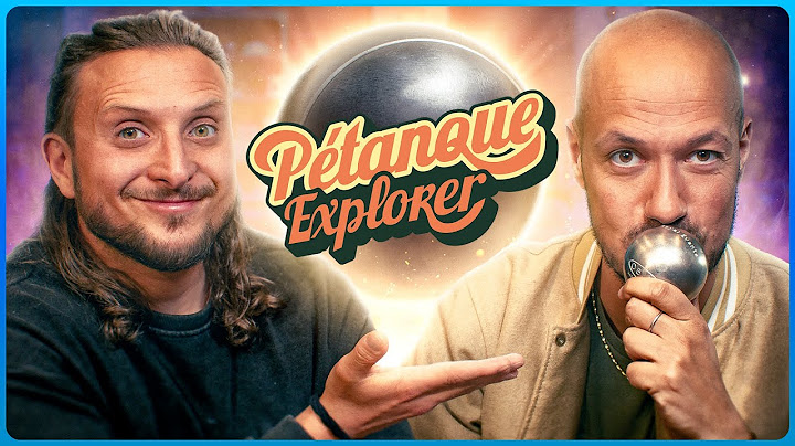 Le pétanque explorer c’est officiel. Et on s’entraîne avec Dylan Rocher le meilleur joueur du monde