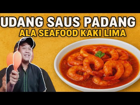 Resep Udang Saus Padang Ala Seafood Kaki Lima