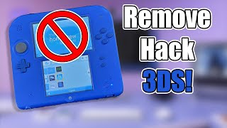 Remove 3Ds Hack Easily In 2025