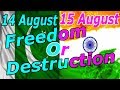 14  15 august freedom for pakistan  india or destruction of the world