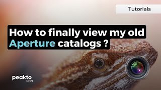 Information How to view my old Aperture catalogs with Peakto  News