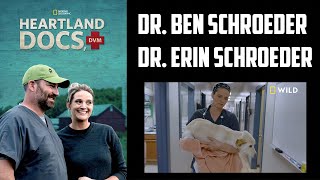 Drs  Ben & Erin Schroeder Interview - Heartland Docs DVM S4 (Disney +)