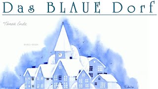 Aquarell Malen , DAS BLAUE DORF im Winter - The Blue Village АКВАРЕЛЬ Зима в городе het blauwe dorp