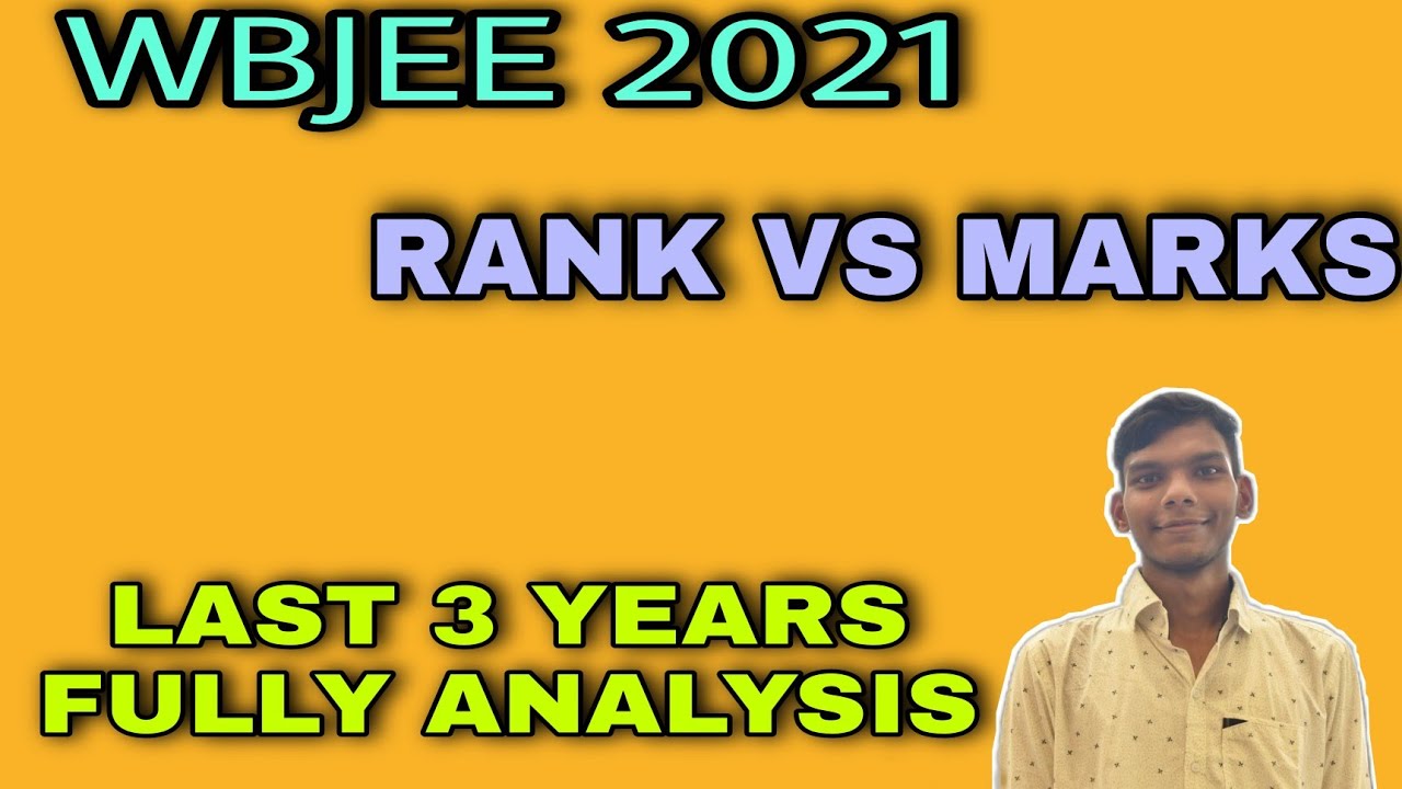 WBJEE 2021 Rank Vs Marks Prediction||Last 3 Years Analysis||