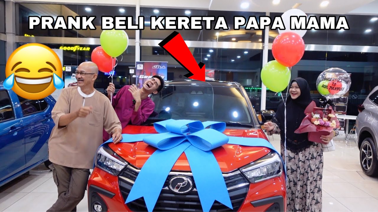 PRANK PAPA MAMA BELI KERETA 😂 AKU BELI KERETA BARU 😍