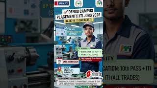 🚀 Denso India Mega Campus Placement 2026 | ITI Jobs 2026 | सैलरी 17,500/- PM 🔴#itijobs #job