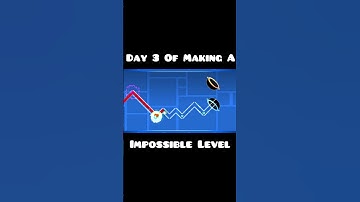 Day 3 Of Making An Impossible Level In Geometry Dash #geometrydash #gdupdate #gd #shorts #gaming