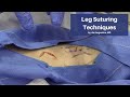 Leg Suturing Techniques | The Cadaver-Based Suturing Self‑Study Course