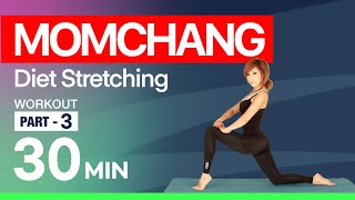 MOMCHANG Diet Stretching 30Min Workout Jungdayeon_チョンダヨン_ 郑多燕_鄭多燕