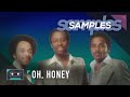 Samples // Oh, Honey