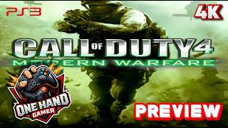 Call of Duty 4 Modern Warfare PS3 Gameplay First 35 Minutes One Hand Gamer