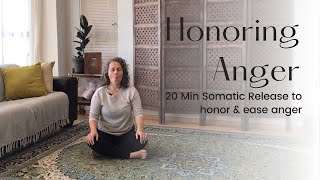 Yoga for Honoring Anger - 20 Min Somatic Release