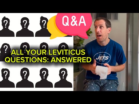 Leviticus Q+A - Viewer Questions Answered