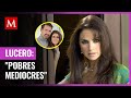 Lucero y Lucerito Mijares responden a disculpas de Videgaray y Sofía Rivera Torres