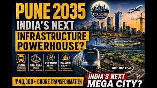 Pune 2035: ₹40,000+ Crore Transformation | Metro, Ring Road & Purandar Airport Explained