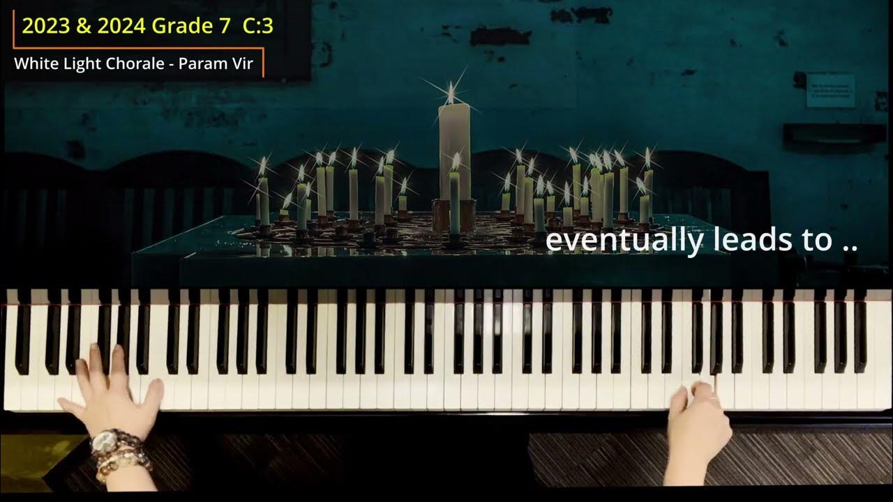 ABRSM Piano 2023 & 2024 Grade 7 C3 White Light Chorale by Param Vir