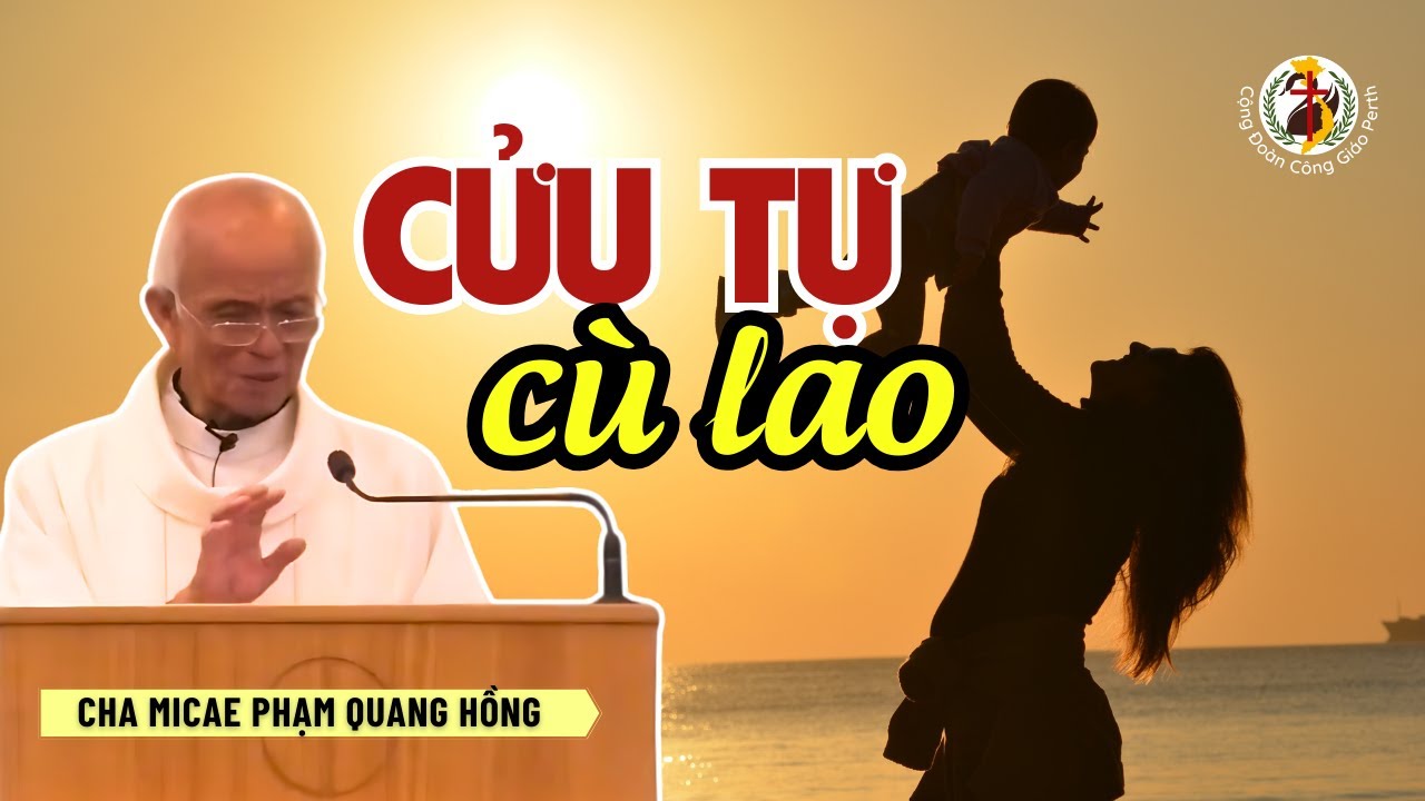 Outline Video Chúa Lên Trời 🤗 Cửu tự cù lao 🎤 Bài giảng Cha Phạm Quang Hồng 11/5/2024
