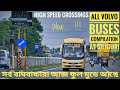 High speed compilation  all volvo buses entering siliguri from kolkata  kolkata to siliguri bus