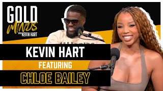 Chloe Bailey | Full Episode | Gold Minds With Kevin Hart Podcast