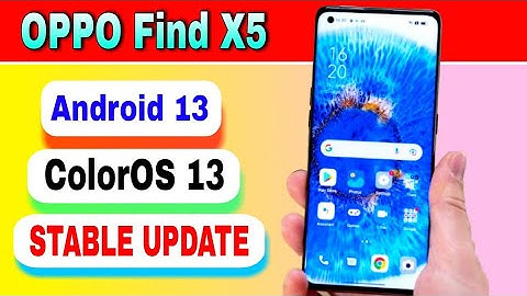 OPPO Find X5 Android 13 based ColorOS 13 Stable Update