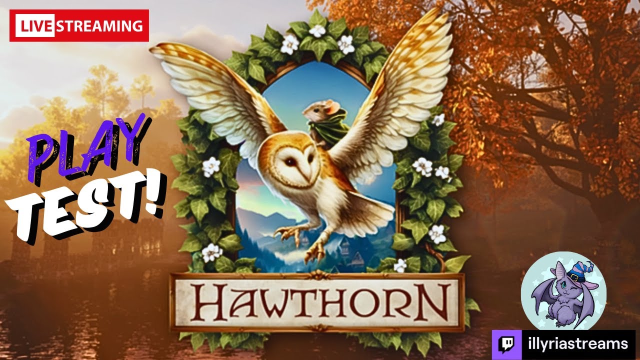 Playtest 2 ~ Hawthorn Live Gameplay