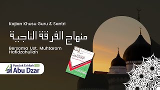 Kajian Guru dan Santri Bersama Ust. Muhtarom || Kitab Firqotunnajiyah P.8