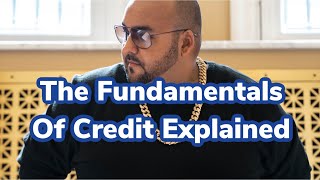 The Fundamentals of Credit Explained