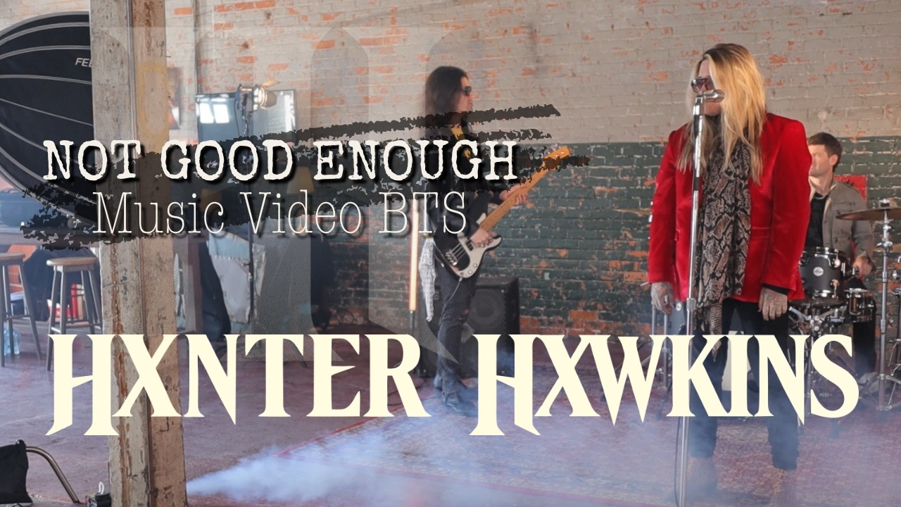 Cover HXNTER HXWKINS – “Not Good Enough” BTS Part 1 | Behind The Scenes of the Music Video