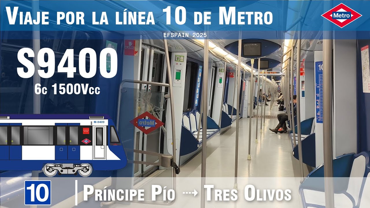 Viaje en Línea 10 en Serie 9400 desde Príncipe Pío hasta Tres Olivos @ Metro de Madrid