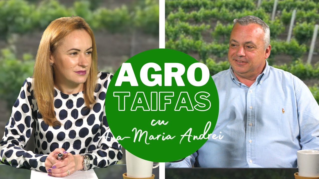 AGROTAIFAS cu Ana-Maria Andrei | S.1 EP. 3 | RADU LUPU
