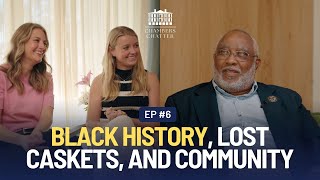 Chambers Chatter Ep. 6 - Community, History, and Change: A Reflection on Beaufort’s Evolution