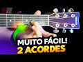 ✅ Aula de Violão: Toque sua PRIMEIRA MÚSICA com apenas 2 ACORDES 😱 MUITO FÁCIL 😎 (100% GARANTIDO)