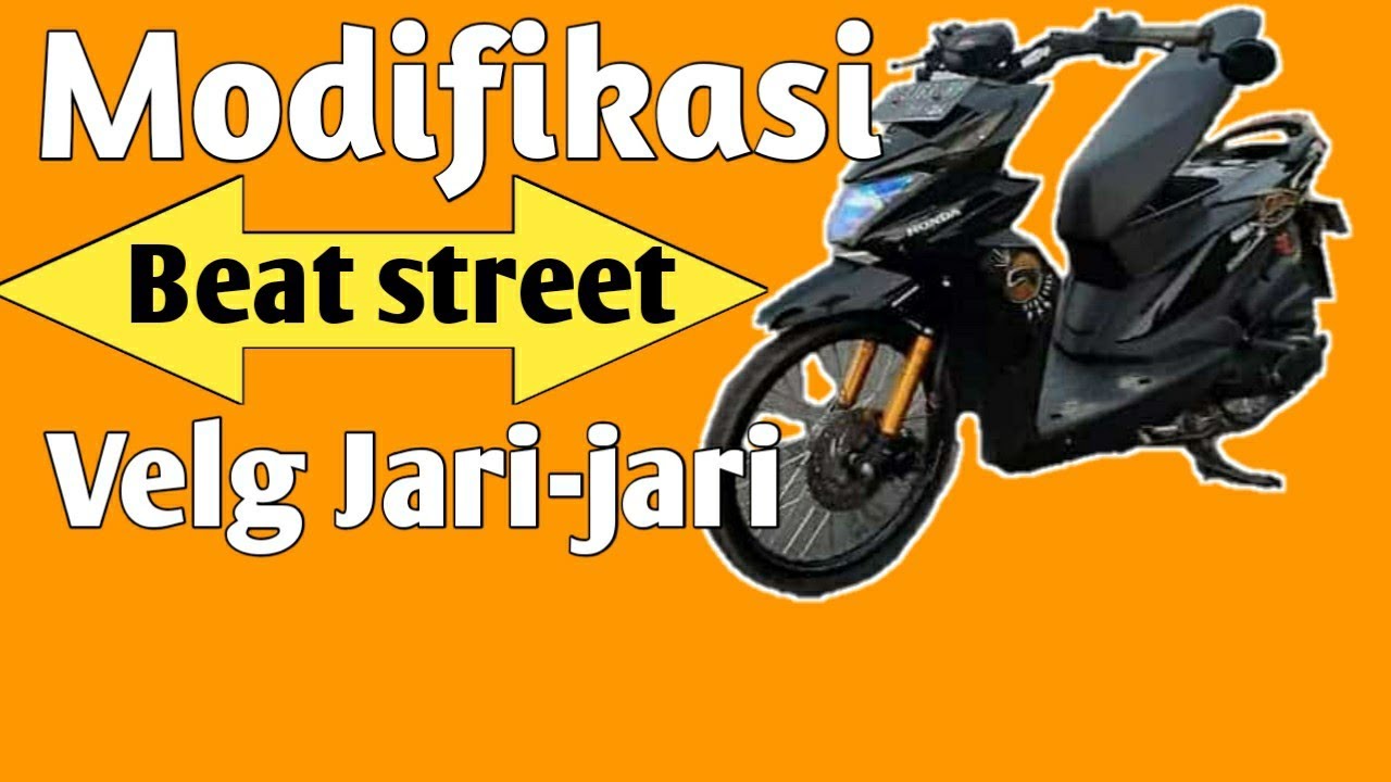 Modifikasi Beat Street Jari Jari YouTube